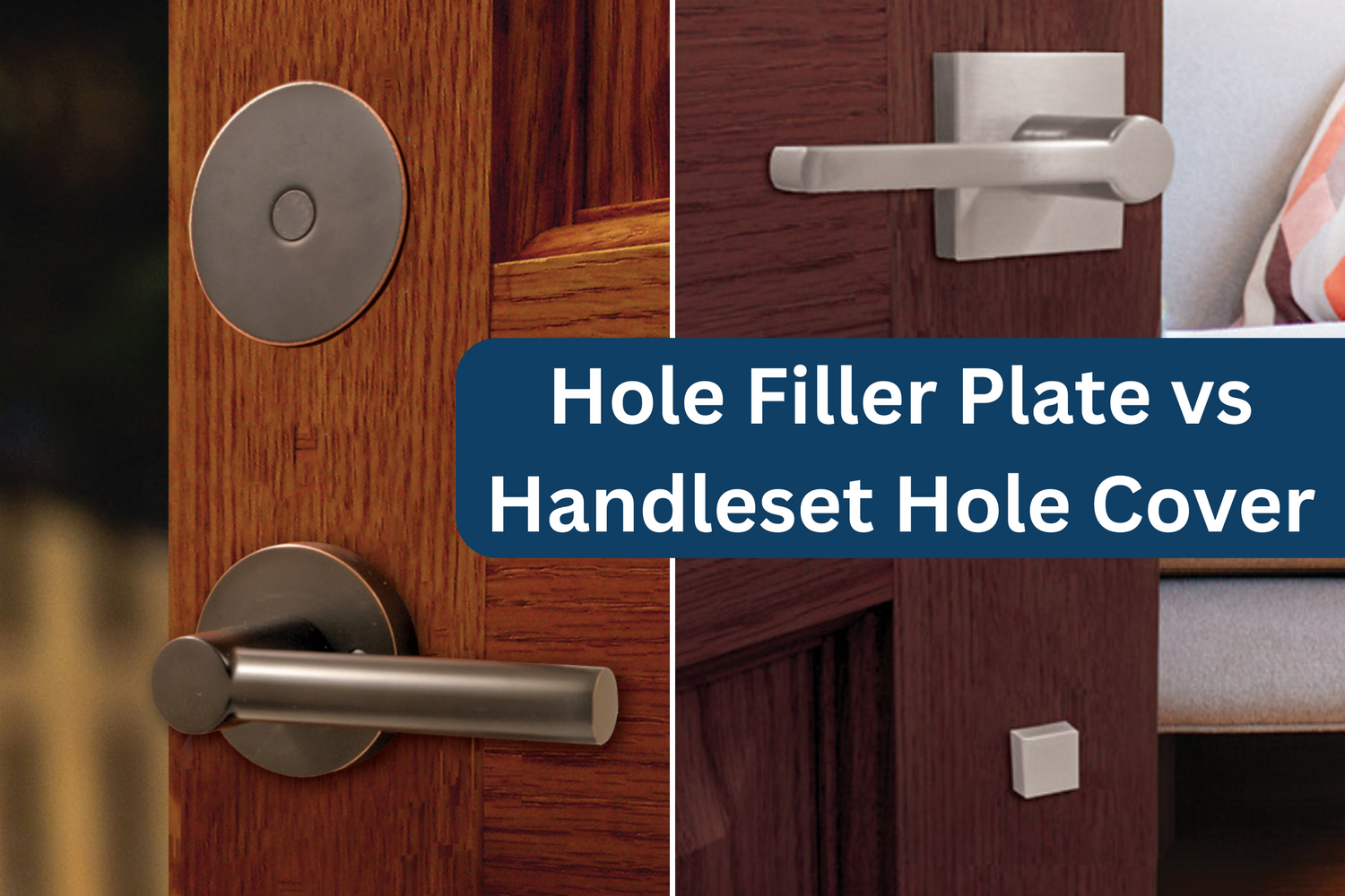 Understanding the Differences: Stone Harbor Hardware Hole Filler Plate vs. Handleset Hole Cover